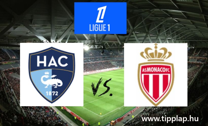 Ligue 1: Le Havre – Monaco, Örülnek majd a Nagyhercegségben?