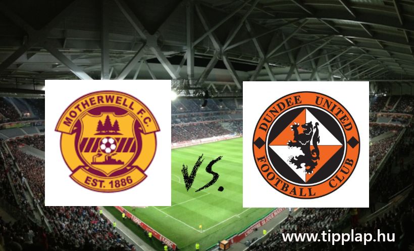 A Nap Tippje: Motherwell - Dundee United