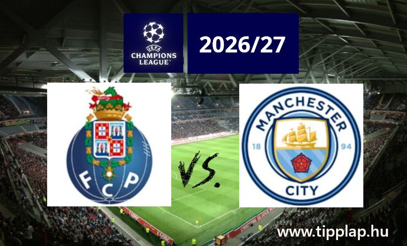 A Nap Tippje: Porto - Manchester City a BAJNOKOK LIGÁJÁBAN!