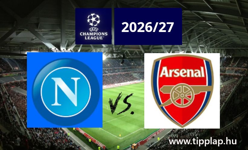 A Nap Tippje: Napoli – Arsenal a BAJNOKOK LIGÁJÁBAN!