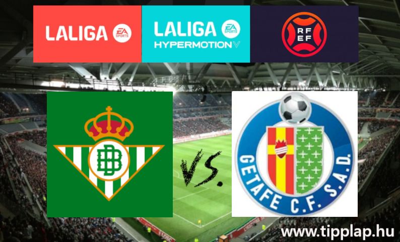 A Nap Tippje: Betis – Getafe